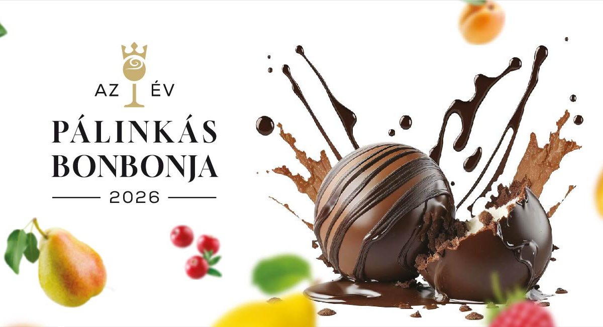 Elindult a nevezés Az Év Pálinkás Bonbonja 2026 versenyre