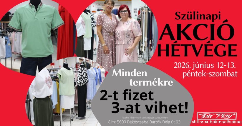 Fair Play Plusz Divatáruház kihagyhatatlan ajánlatai